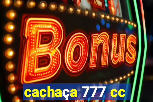 cachaça 777 cc